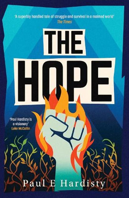The Hope, Paul E. Hardisty - Paperback - 9781917764063