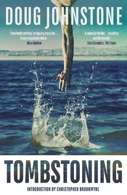 Tombstoning, Doug Johnstone - Paperback - 9781917764186