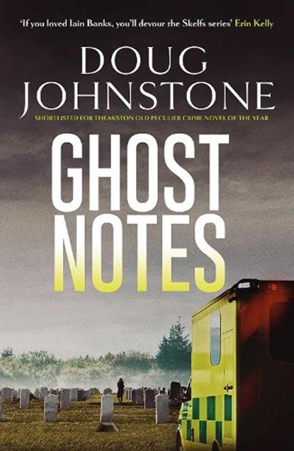 Ghost Notes, Doug Johnstone - Paperback - 9781917764377
