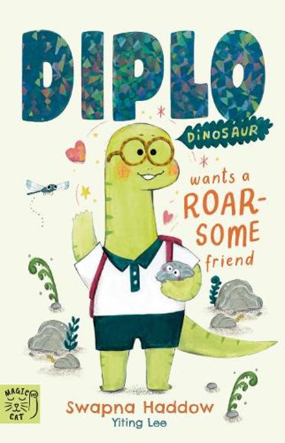 Diplo Dinosaur Wants a Roarsome Friend, Swapna Haddow - Paperback - 9781917768399