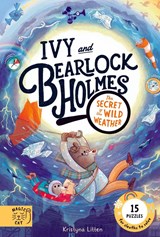 The Secret of the Wild Weather (Ivy and Bearlock 3) - Kristyna Litten - 9781917768818