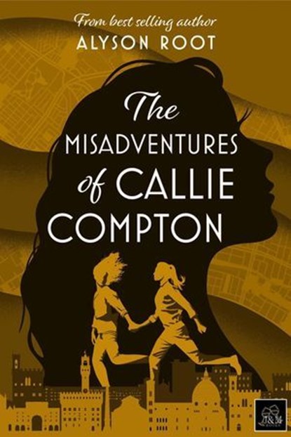 The Misadventures of Callie Compton, Alyson Root - Ebook - 9781917785143