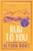 Run to You, Alyson Root - Paperback - 9781917785655