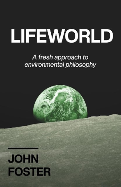 Lifeworld, John Foster - Paperback - 9781917813044