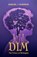DIM, Samuel Sherwin - Paperback - 9781917829243