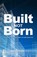 Built Not Born, Matt Bird - Paperback - 9781917829663
