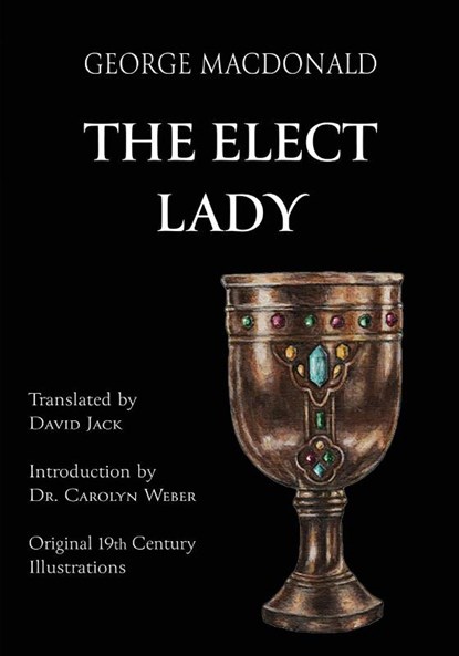The Elect Lady (Translated), George Macdonald - Paperback - 9781917830058
