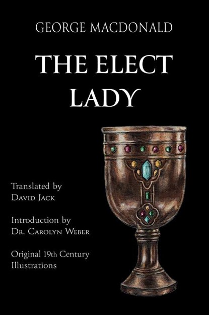 The Elect Lady (Translated), George Macdonald - Gebonden - 9781917830072