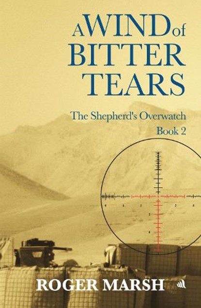 A Wind of Bitter Tears, Roger Marsh - Paperback - 9781917837538