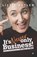 It's Never Only Business!, Lizzie Butler - Gebonden - 9781917837781