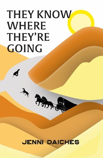 They Know Where They're Going, Jenni Daiches - Paperback - 9781917881050
