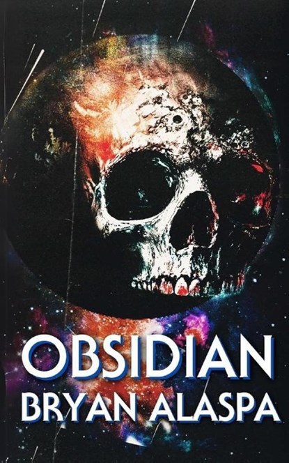 Obsidian, Bryan Alaspa - Paperback - 9781917885546