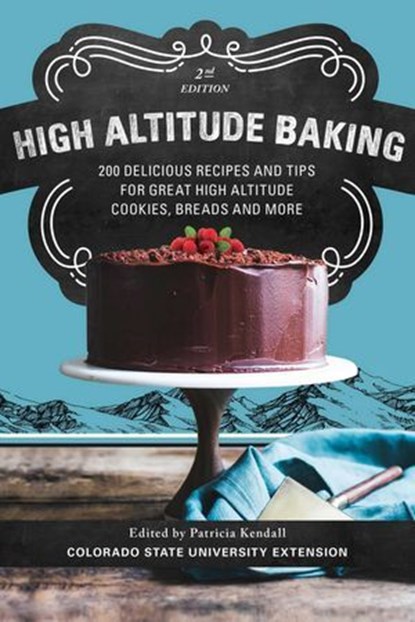 High Altitude Baking, Patricia Kendall - Ebook - 9781917895187