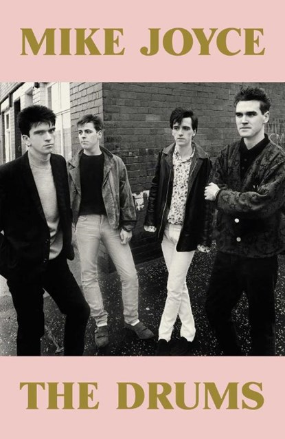 Mike Joyce - The Drums, Mike Joyce - Gebonden - 9781917923224