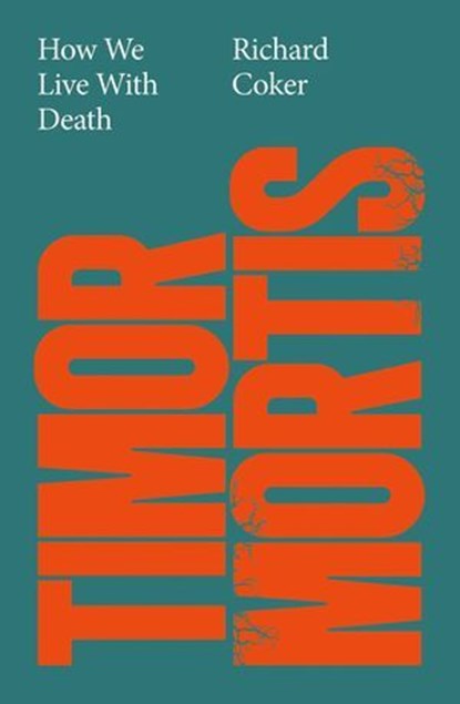 Timor Mortis, Richard Coker - Ebook - 9781917923712