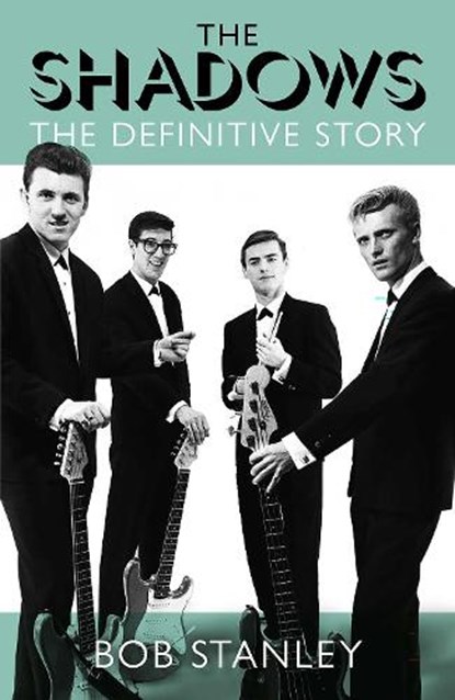 The Shadows, Bob Stanley - Gebonden - 9781917923873