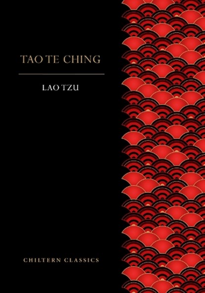 Tao Te Ching, Lao Tzu - Paperback - 9781917940504