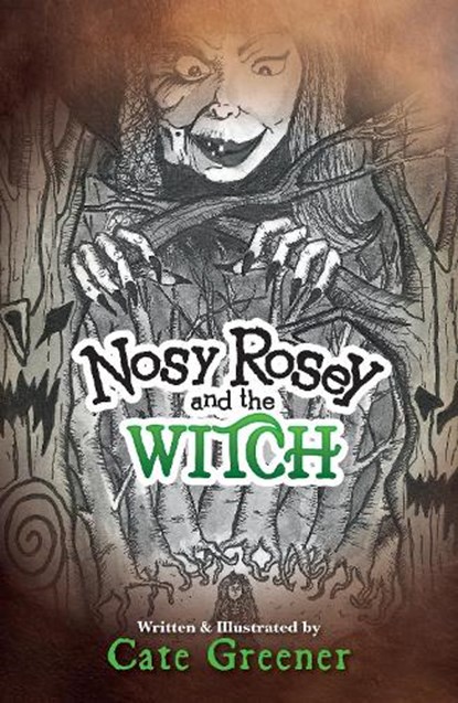 NOSY ROSEY AND THE WITCH, CATE GREENER - Paperback - 9781917956284