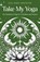 Take My Yoga, Ian John Spencer - Paperback - 9781917991155