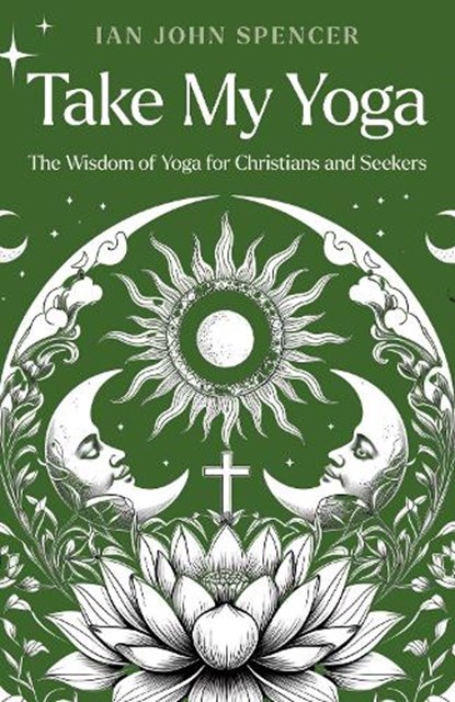 Take My Yoga, Ian John Spencer - Paperback - 9781917991155