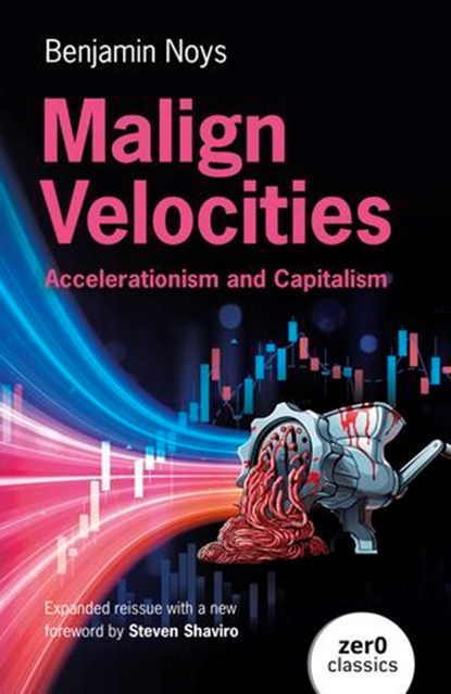 Malign Velocities, Benjamin Noys - Ebook - 9781917991278