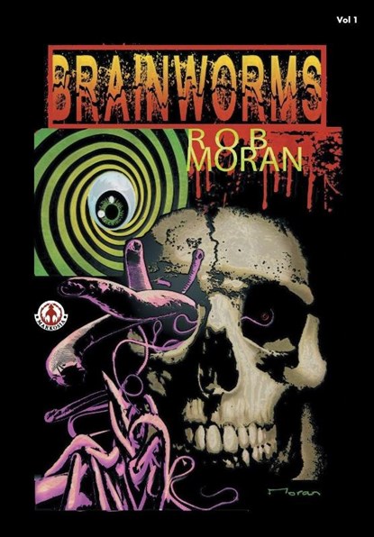 Brainworms, Rob Moran - Paperback - 9781918052329