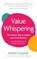 Value Whispering, Melitta Campbell - Paperback - 9781918097573