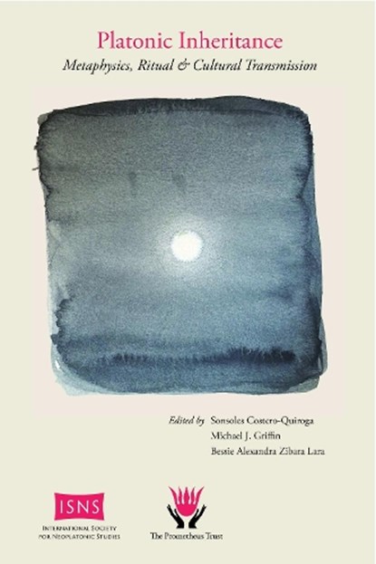Platonic Inheritance: Metaphysics, Ritual, and Cultural Transmission, niet bekend - Paperback - 9781918140057