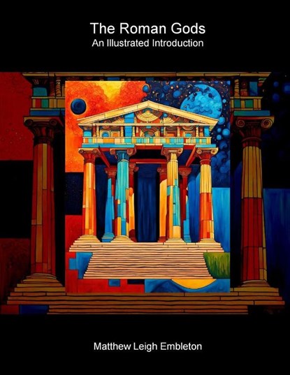 The Roman Gods, Matthew Leigh Embleton - Paperback - 9781918157284