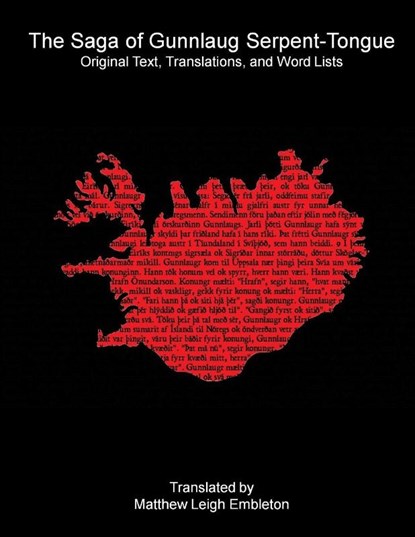 The Saga of Gunnlaug Serpent-Tongue, Anon. (Tr. M. L. Embleton) - Paperback - 9781918157512