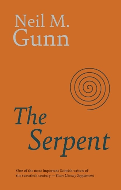 The Serpent, Neil Gunn - Gebonden - 9781918204025