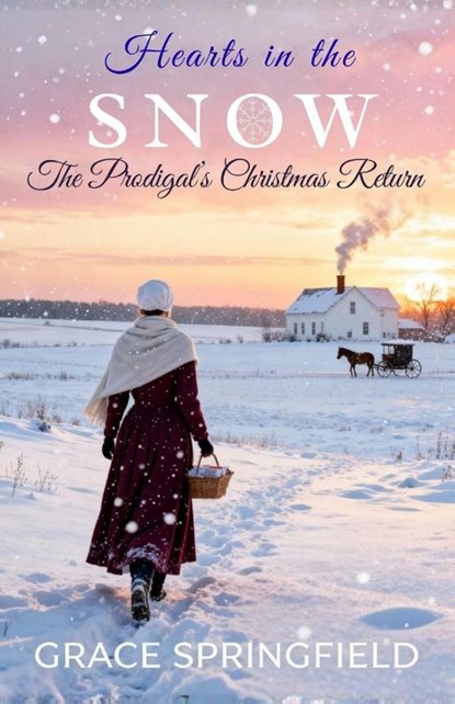 Hearts in the snow - The Prodigal's Christmas Return, Grace Springfield - Paperback - 9781918219234