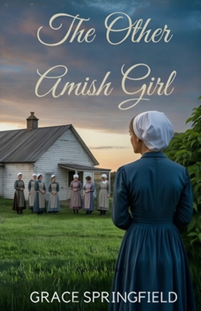 The Other Amish Girl, Grace Springfield - Paperback - 9781918219456