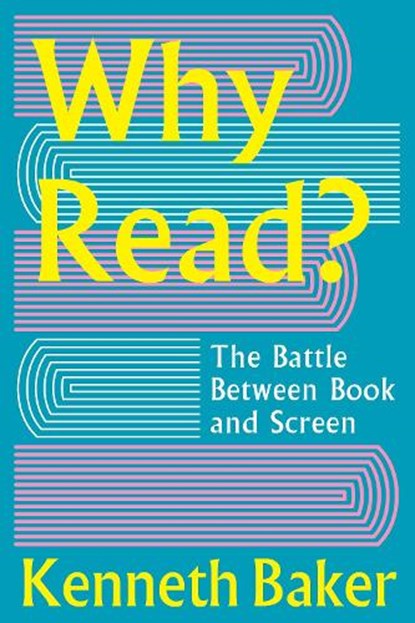 Why Read?, Lord Kenneth Baker - Paperback - 9781918271089
