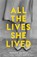 All The Lives She Lived, Nathalie Abi-Ezzi - Paperback - 9781918291841