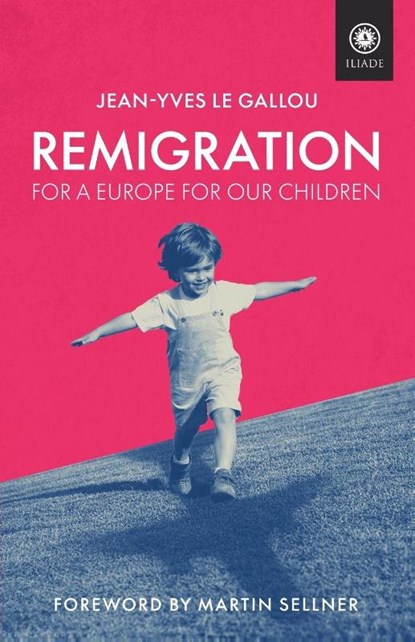 Remigration, Jean-Yves Le Gallou - Paperback - 9781918418293