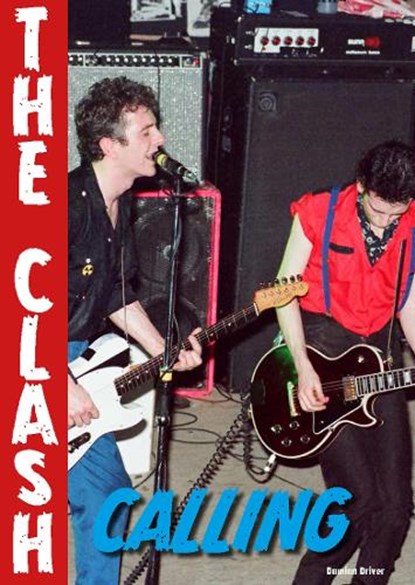 The Clash Calling, Damian Driver - Paperback - 9781918419115