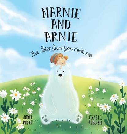Marnie and Arnie, Jodie Poole - Gebonden - 9781918420241