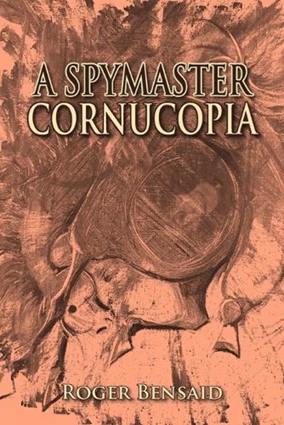 A Spymaster, Roger Bensaid - Paperback - 9781918422016