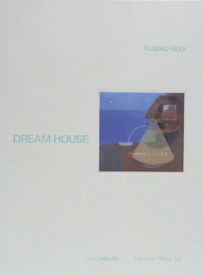 Dream House, Yuqiao Guo ; Mizzy Tai - Gebonden - 9781918447033