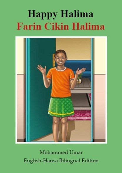 Happy Halima: English - Hausa Bilingual Edition, Mohammed Umar - Paperback - 9781918460452