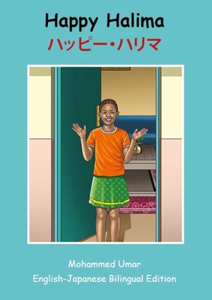 Happy Halima: English - Japanese Bilingual Edition, Mohammed Umar - Paperback - 9781918460674