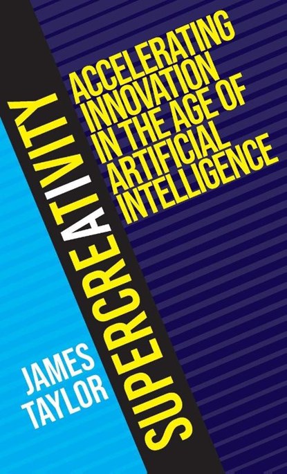 SuperCreativity, James Taylor - Gebonden - 9781918463002