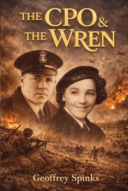 The CPO & The Wren, Geoffrey Spinks - Paperback - 9781918465723