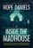 Inside the Madhouse, Hope Daniels - Paperback - 9781918517200