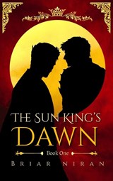 The Sun King's Dawn - Briar Niran - 9781918530063