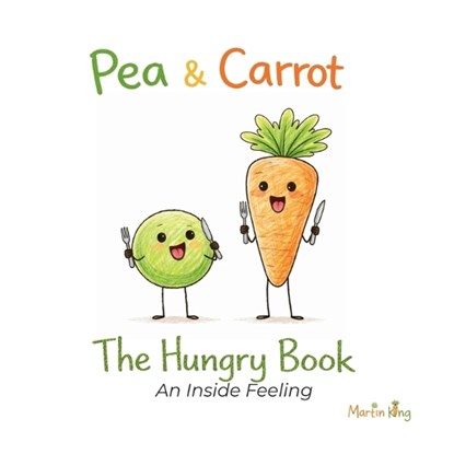 Pea & Carrot, Martin King - Paperback - 9781918721027