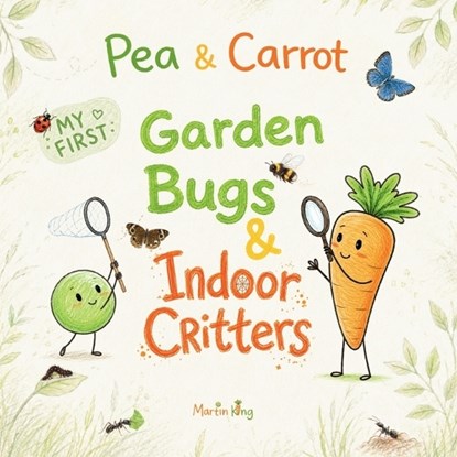 Pea & Carrot, Martin King - Paperback - 9781918721102