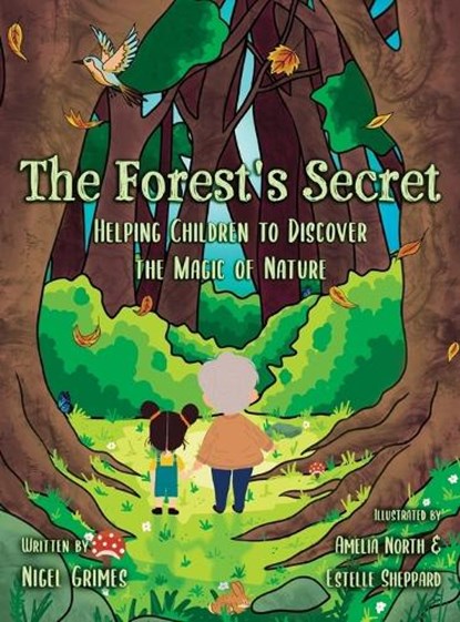 The Forest's Secret, NIGEL GRIMES - Gebonden - 9781919167718