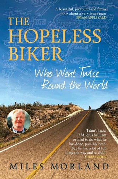 The Hopeless Biker, Miles Morland - Paperback - 9781919247151